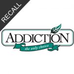 Addiction brand dog food recall