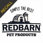 Redbarn Pet Products Recall | February 2018