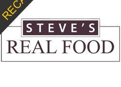 Steve’s Real Food Recall | March 2018