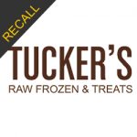 Tucker’s Raw Food Recall | March 2018