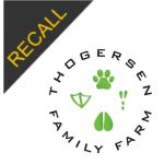 Thogersen Family Farm Recall | April 2019